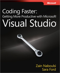Coding Faster: Getting More Productive with Microsoft Visual Studio | Microsoft Press
