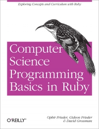Computer Science Programming Basics in Ruby | O'Reilly Media