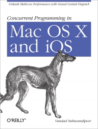 Concurrent Programming in Mac OS X and iOS | O'Reilly Media Concurrent Programming in Mac OS X and iOS | O'Reilly Media