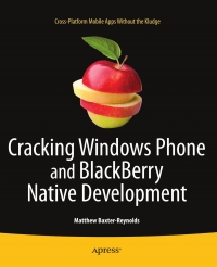 Cracking Windows Phone and BlackBerry Native Development | Apress