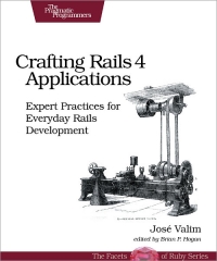Crafting Rails 4 Applications | The Pragmatic Programmers