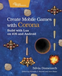 Create Mobile Games with Corona | The Pragmatic Programmers