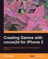 Creating Games with cocos2d for iPhone 2 | Packt Publishing