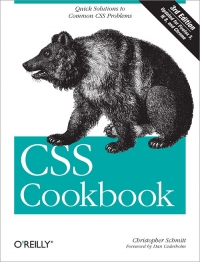 CSS Cookbook, 3rd Edition | O'Reilly Media