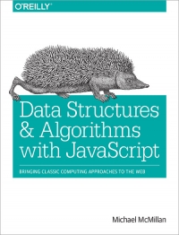 Data Structures and Algorithms with JavaScript | O'Reilly Media
