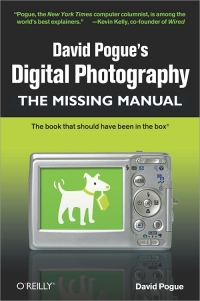David Pogue's Digital Photography: The Missing Manual | O'Reilly Media