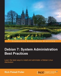 Debian 7: System Administration Best Practices | Packt Publishing