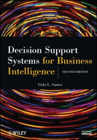 Decision Support Systems for Business Intelligence, 2nd Edition | Wiley