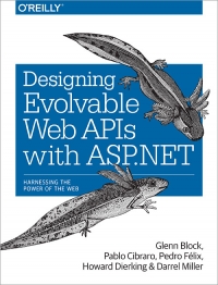 Designing Evolvable Web APIs with ASP.NET | O'Reilly Media