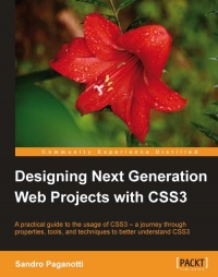 Designing Next Generation Web Projects with CSS3 | Packt Publishing