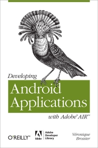 Developing Android Applications with Adobe AIR | O'Reilly Media