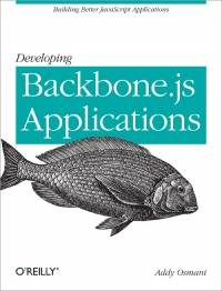 Developing Backbone.js Applications | O'Reilly Media