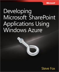 Developing Microsoft SharePoint Applications Using Windows Azure | Microsoft Press
