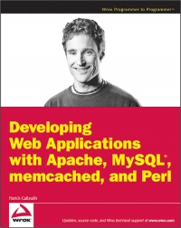 Developing Web Applications with Apache, MySQL, memcached, and Perl | Wrox