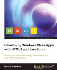 Developing Windows Store Apps with HTML5 and JavaScript | Packt Publishing
