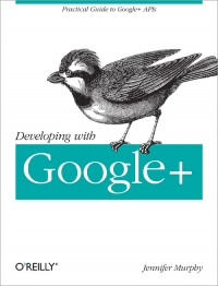 Developing with Google+ | O'Reilly Media