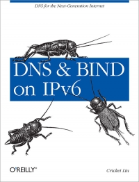 DNS and BIND on IPv6 | O'Reilly Media