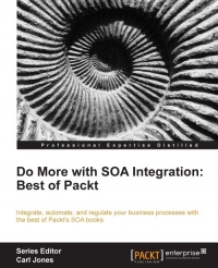 Do more with SOA Integration: Best of Packt | Packt Publishing