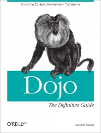 Dojo: The Definitive Guide | O'Reilly Media