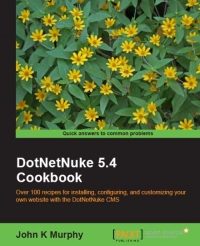 DotNetNuke 5.4 Cookbook | Packt Publishing DotNetNuke 5.4 Cookbook | Packt Publishing