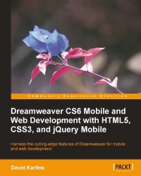 Dreamweaver CS6 Mobile and Web Development with HTML5, CSS3, and jQuery Mobile | Packt Publishing