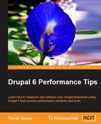 Drupal 6 Performance Tips | Packt Publishing Drupal 6 Performance Tips | Packt Publishing