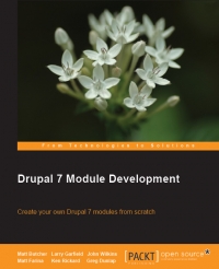 Drupal 7 Module Development | Packt Publishing Drupal 7 Module Development | Packt Publishing