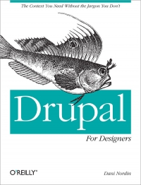 Drupal for Designers | O'Reilly Media
