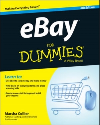 eBay For Dummies, 8th Edition | Wiley eBay For Dummies, 8th Edition | Wiley