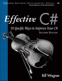 Effective C#, 2nd Edition | Addison-Wesley