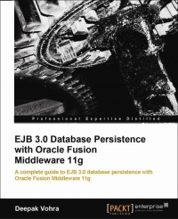 EJB 3.0 Database Persistence with Oracle Fusion Middleware 11g | Packt Publishing
