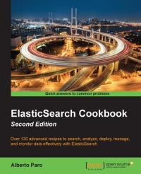 ElasticSearch Cookbook, 2nd Edition | Packt Publishing