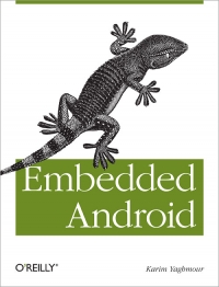 Embedded Android | O'Reilly Media