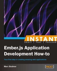 Ember.js Application Development How-to | Packt Publishing