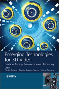 Emerging Technologies for 3D Video | Wiley