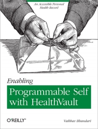 Enabling Programmable Self with HealthVault | O'Reilly Media