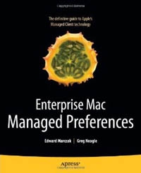 Enterprise Mac Managed Preferences | Apress