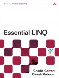 Essential LINQ | Addison-Wesley Essential LINQ | Addison-Wesley