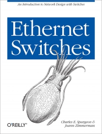 Ethernet Switches | O'Reilly Media