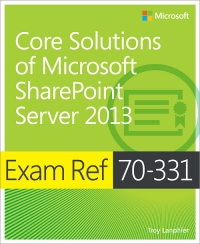 Exam Ref 70-331: Core Solutions of Microsoft SharePoint Server 2013 | Microsoft Press