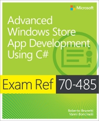 Exam Ref 70-485: Advanced Windows Store App Development Using C# | Microsoft Press