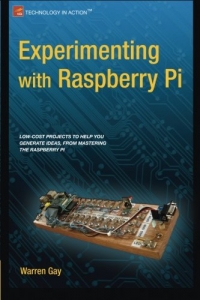 Experimenting with Raspberry Pi | Apress