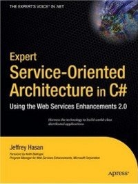 Expert Service-Oriented Architecture In C# | Apress