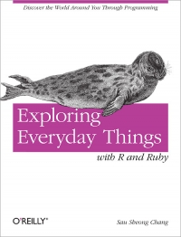 Exploring Everyday Things with R and Ruby | O'Reilly Media
