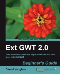 Ext GWT 2.0 | Packt Publishing