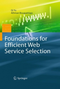 Foundations for Efficient Web Service Selection | Springer