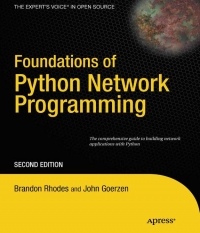 Foundations of Python Network Programming, 2nd Edition | Apress