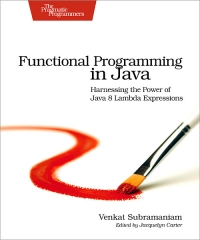 Functional Programming in Java | The Pragmatic Programmers