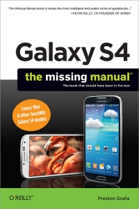 Galaxy S4: The Missing Manual | O'Reilly Media
