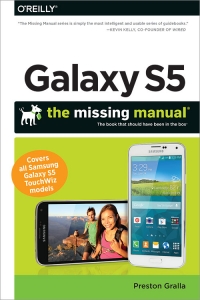 Galaxy S5: The Missing Manual | O'Reilly Media Galaxy S5: The Missing Manual | O'Reilly Media